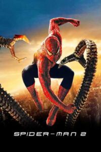 Download Spider-Man 2 (2004) {Hindi-English} Dual Audio 480p & 720p & 1080p & 4K BluRay