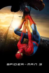Download Spider-Man 3 (2007) {Hindi-English} Dual Audio 480p & 720p & 1080p & 4K BluRay