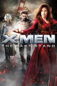 Download X-Men 3: The Last Stand (2006) {Hindi-English} Dual Audio 480p & 720p & 1080p BluRay