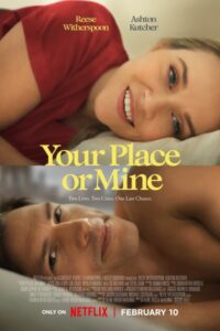 Download Your Place or Mine (2023) WEB-DL {Hindi-English} 480p | 720p | 1080p Esub