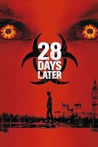 Download 28 Days Later (2002) Dual Audio (Hindi-English) 480p [400MB] || 720p [900MB]