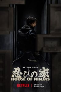 Download House of Ninjas (Season 1) WEB-DL {Hindi-English-Japanese} 480p | 720p | 1080p ESub Netflix Web Series